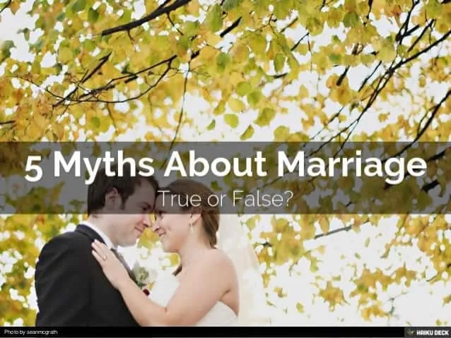 Is this popular marriage advice fact or myth?