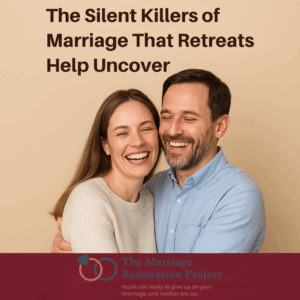 The Silent Killers of Marriage That Retreats Help Uncover